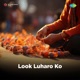 Look Luharo Ko Single