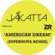 American Dream Supernova Original Mixes