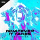 Whatever It Takes Single