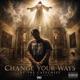 Change Your Ways Single