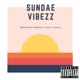 Sundae Vibezz feat Mattyfresh Robbie J Hunna Single