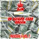 Yo Quiero Cash Pandemia Vol 7 Single