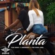 Mi Planta Single