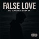 False love feat Baby BK Single