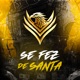 Se Faz de Santa Single