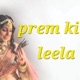 Prem ki leela Single