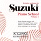 Suzuki Piano School Vol 1
