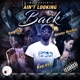 Ain t Looking Back feat Neisha Neshae Omgflu Single
