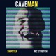 Caveman feat MC Stretch Single