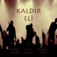 Kaldır Eli feat Fersa Kalips Doğuşcan Single