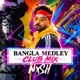 Bangla Medley Single