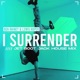 I Surrender Single