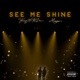 See Me Shine feat Manno Single