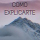COMO EXPLICARTE Single