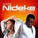 Nideke Sped Up feat Christian Bella Single