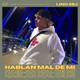 Hablan Mal De Mi feat IA Single