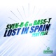 Lost in Spain Remixes Sven R G vs Bass T feat Free EP