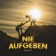 Nie aufgeben Single