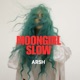 Moongirl slow Single