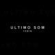 Último Som Single