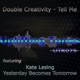 Tell Me EP feat Kate Lesing