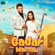 Gadar Machau feat Anjali Raghav Mohit Khana Single