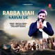 Rabba Viah Karvai De Single