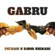 Gabru Single