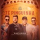 Zé Pinguinha Single
