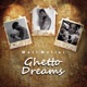 Ghetto Dreams Single