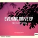 Evening Drive Single