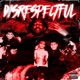 Disrespectful feat Mak Single
