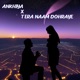 Ankhiya X Tera Naam Dohraye Single