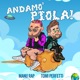 Andamo Piola Single