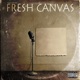 Fresh Canvas
