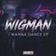 I Wanna Dance EP