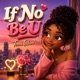 If No Be U Single