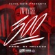 300 Feat 7Waygee Single