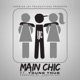 Main Chic Single
