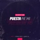 Puesta Pa Mi feat Char Single
