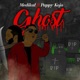 Ghost feat Pappy Kojo Single