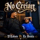 No Creían feat La Bestia Single