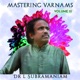 Mastering Varnams Vol III