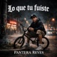 Lo que tu fuiste Single