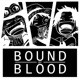 Bound by Blood feat Shwabadi Connor Quest Single