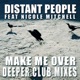 Make Me Over Deeper Club Mixes feat Nicole Mitchell