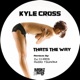 Thats The Way EP Single