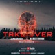 Take Over feat Street boss Single
