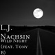 Wild Night feat Tony B Single