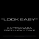 Look Easy feat Lucky Daye Single